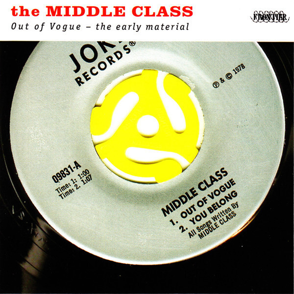 THE MIDDLE CLASS - OUT OF VOGUE THE EARLY MATERIAL LP VINYL RECORD punk rock
