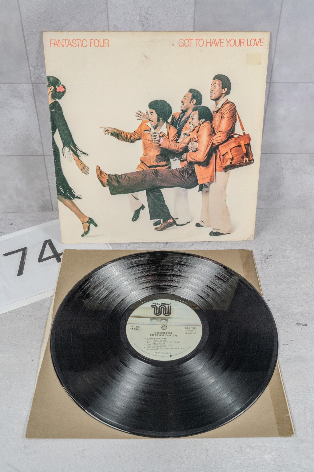 Fantastic Four Got To Have Your Love LP 1977 Westbound WT 306 Detroit Soul OG