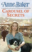 Carousel Of Secrets: A chance meeting. A new fu. Baker*# picture