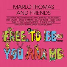 Free To Be...You And Me Free To Be...You And Me picture