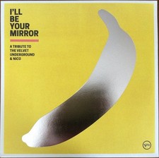 I'll Be Your Mirror (A Tribute...) - 2021 Verve Records - Black 2xLP Vinyl picture