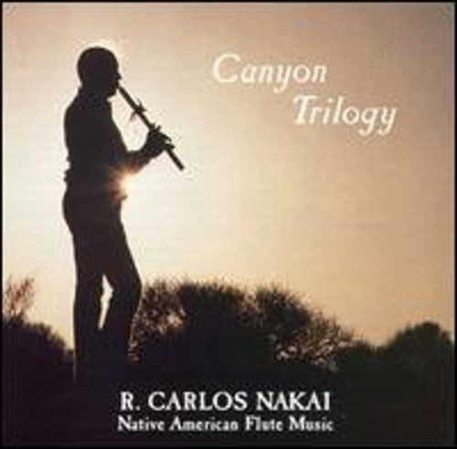 Canyon Trilogy by R. Carlos Nakai: Used