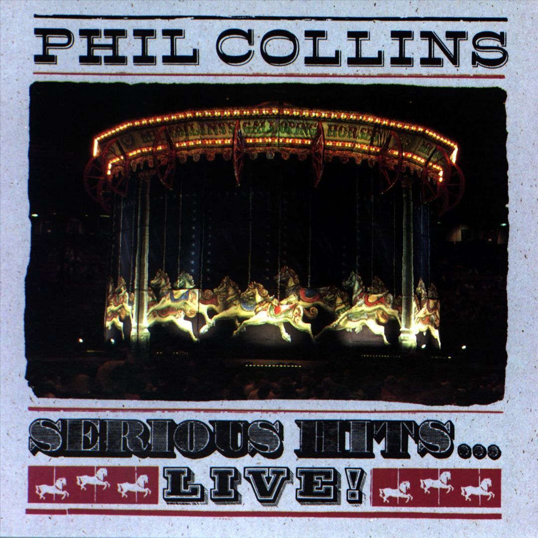 PHIL COLLINS - SERIOUS HITS...LIVE NEW CD