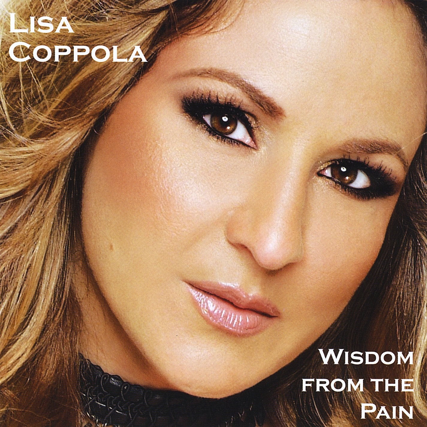 Lisa Coppola Wisdom From The Pain (CD) (UK IMPORT)