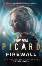 Star Trek: Picard: Firewall, Mack, Mack, New 9781668046364 Fast .. picture