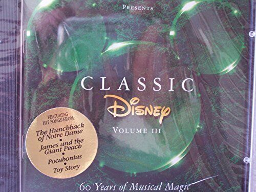 Classic Disney, Vol. 3: 60 Years of Musical Magic