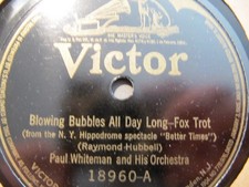 1922 Paul Whiteman Or MUSICAL BETTER TIMES Blowing Bubbles/ As long VICTOR 18960 picture