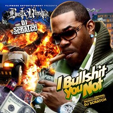 DJ SCRATCH BUSTA RHYMES I BULLSH1T YOU NOT MIXTAPE MIX CD picture
