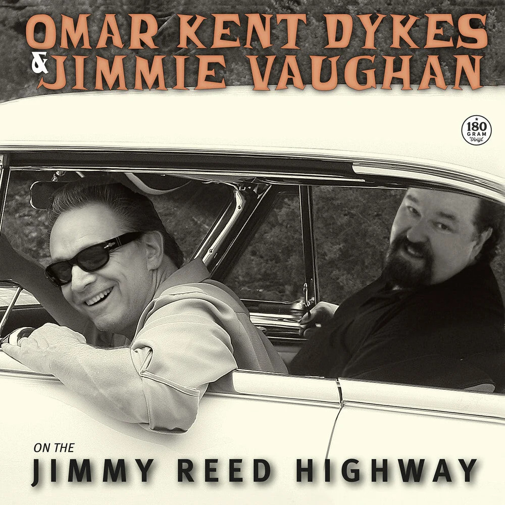 Dykes, Omar Kent / Vaughan, Jimmy - On the Jimmy Reed Highway [LP] - Vinyl