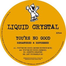 Liquid Crystal - You’re No Good EP picture