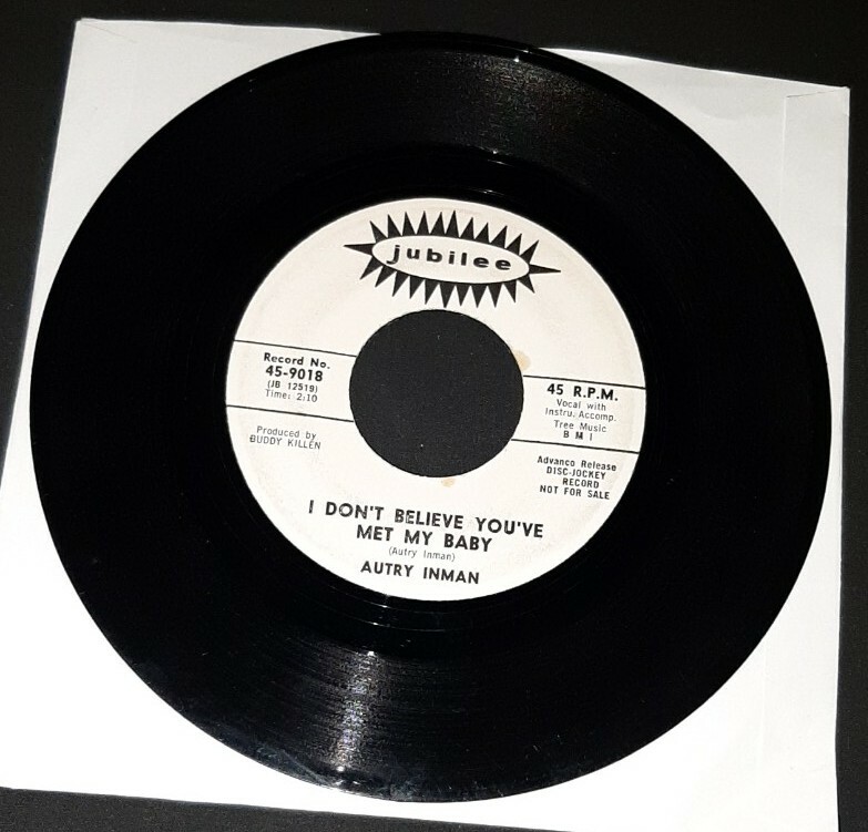 Autry Inman WLP promo 45 The Volunteer / I Don\'t Believe You\'ve Met My Baby vg+