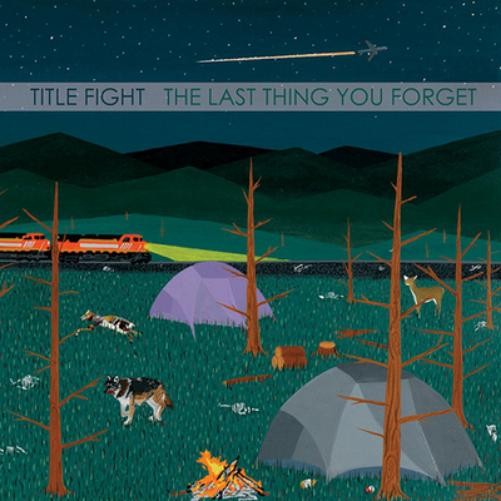 Title Fight The Last Thing You Forget (Vinyl) 7\