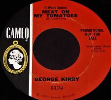 Vintage Record, GEORGE KIRBY: MEAT ON MY TOMATOES, RARE PROMO, 45 rpm, 1964,Soul picture