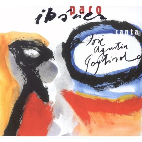 Ibanez, Paco - Canta a Jose Agustin Goytisolo - Music CD