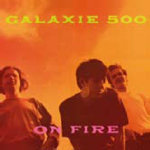 Galaxie 500 - On Fire [New Vinyl LP] Rmst