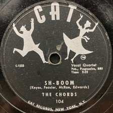 Sh-Boom/Little Maiden by The Chords (Cat 104) 10