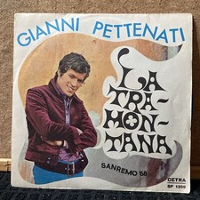Gianni Pettenati - La tramontana. Vinile, 7