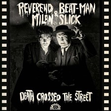 Reverend Beat-Man & Milan Slick Death Crossed the Street (Vinyl) (UK IMPORT) picture