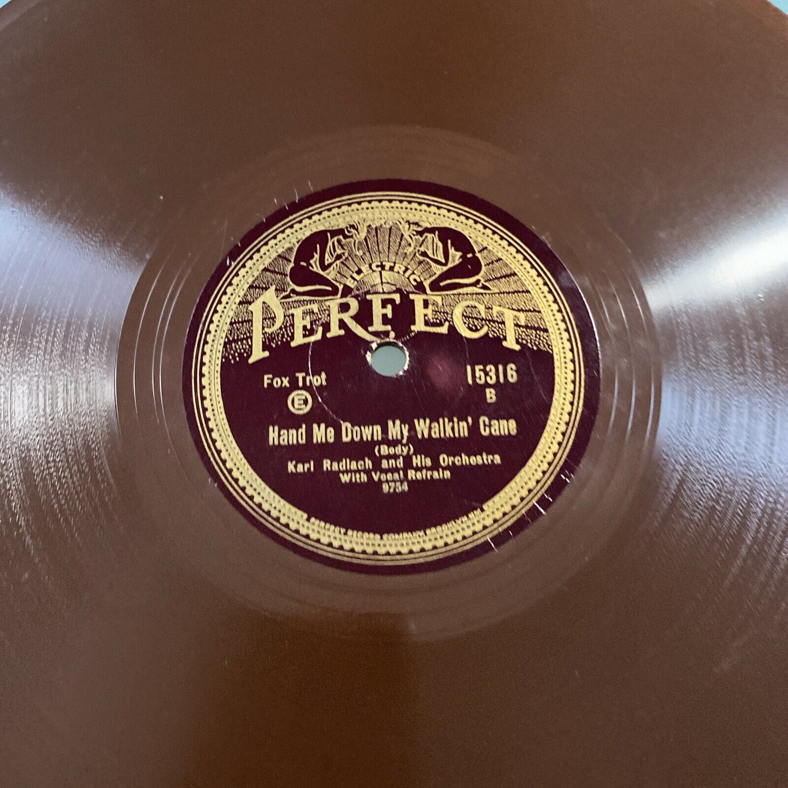 PREWAR JAZZ Karl Radlach 78 rpm PERFECT 15316 Hand Me Down My Walkin Cane 1930 E