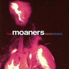 The Moaners Dark Snack Records & LPs New picture
