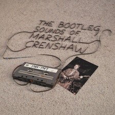 Marshall Crenshaw The Bootleg Sounds Of Marshall Crenshaw: 1984-87 Music CDs New picture