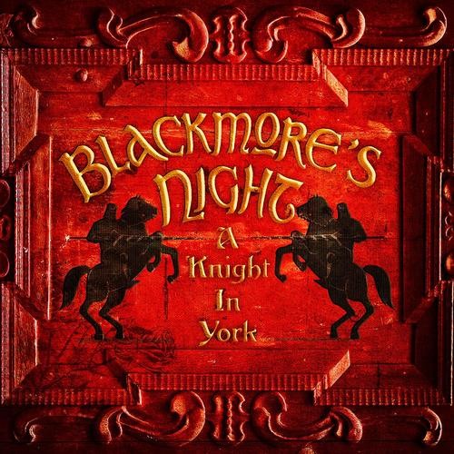 Blackmore's Night: A Knight in York