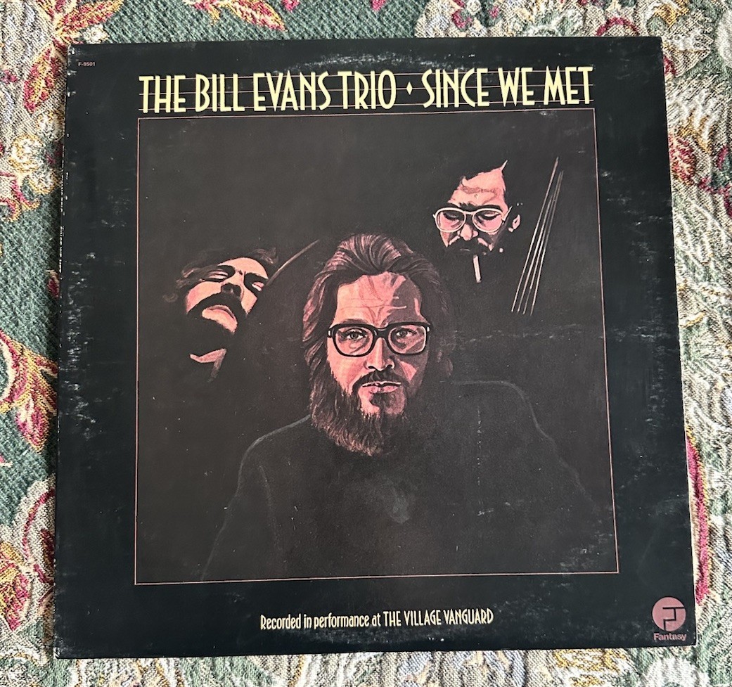 The Bill Evans Trio - Since We Met - Jazz Vinyl LP  1976 US Fantasy F-9501 VG+