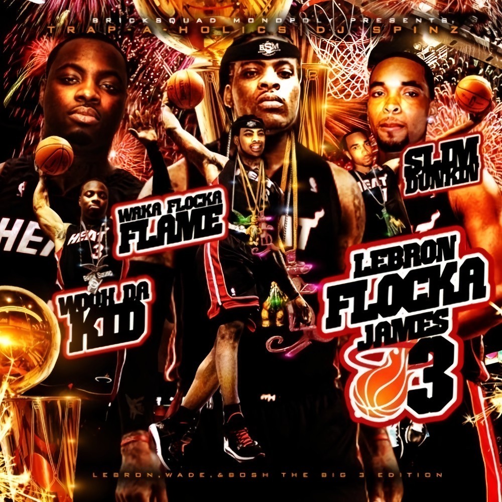 TRAPAHOLICS DJ SPINZ WAKA FLOCKA LEBRON FLOCKA JAMES 3 BRICK SQUAD MIXTAPE CD