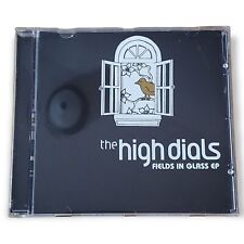 The High Dials - Fields in Glass EP [2004 CD] picture