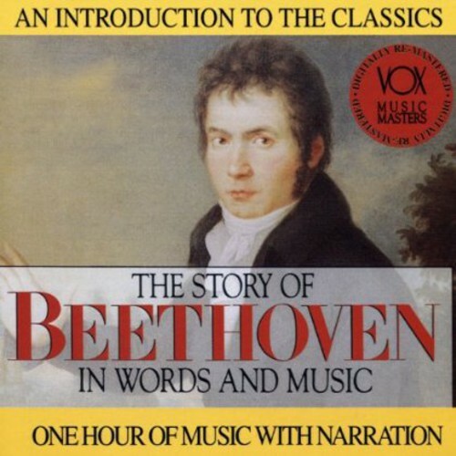 Ludwig van Beethoven : The Story of Beethoven in Words and Music CD (2002)