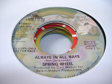 Rock Promo 45 SPRING WHEEL Always in All Ways on Greene picture