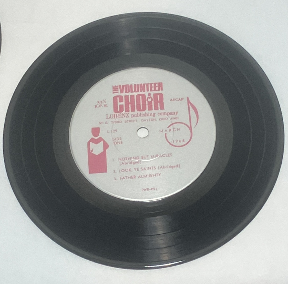 The Volunteer Choir 45rpm Vinyl 7”Record March  1968 Have You Any Room For Jesus