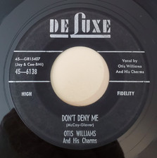 Otis Williams And His Charms DON'T DENY ME (DOO WOP 45) #6138 PLAYS VG+ TO VG++ picture
