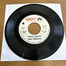 Cody Bearpaw - Happy People / The Dirt Behind My Ears 45 ~ Dot Records PROMO picture
