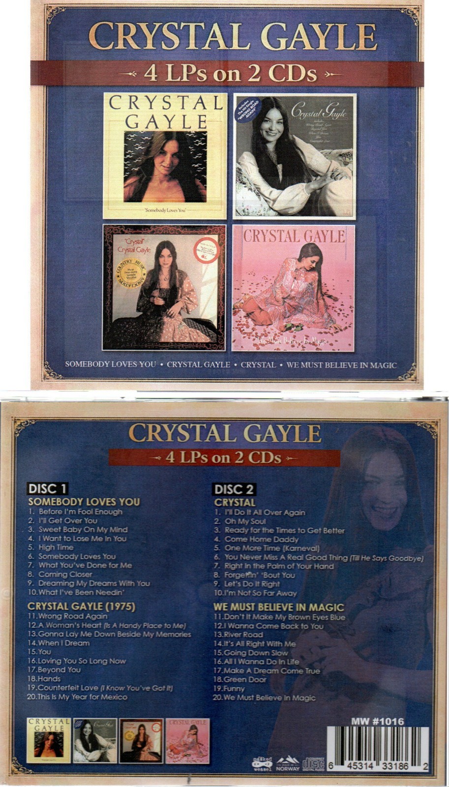CRYSTAL GAYLE-SOMEBODY LOVES YOU/C.GAYLE/CRYSTAL/WE MUST BELIEVE-4 LPS/2 CDS