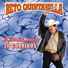 Beto Quintanilla - Mi Historia Musical 20 Corridos [New CD] picture