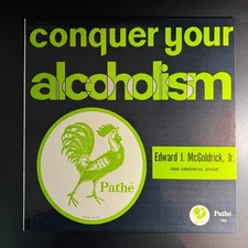 Conquer Your Alcoholism Edward J. McGoldrick, Jr. - 1961 Pathé 703 Vinyl LP NM picture