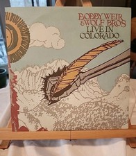 Bobby Weir and Wolf Bros: Live In Colorado  Bob Weir Vinyl  2022 Greatful  Dead picture