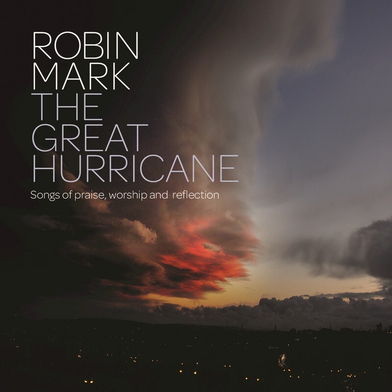 The Great Hurricane - Robin Mark - Licensed Reproduction CD