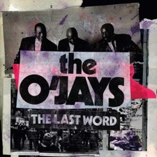 The O'Jays The Last Word (CD) Album picture