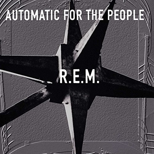 R.E.M. - Automatic For The People (25th Anniversary) [New Vinyl LP] 180 Gram, An