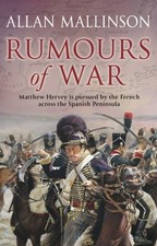 Rumours of War: (The Matthew Hervey Adventures:, Mallinson=- picture