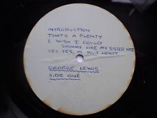 George Lewis George Lewis acetate n/a VG 1950s 12-Inch LP acetate with handwritt picture