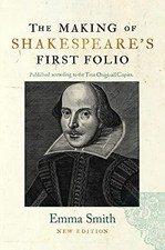 The Making of Shakespeare's First Folio, Smith 9781851245987 .. picture