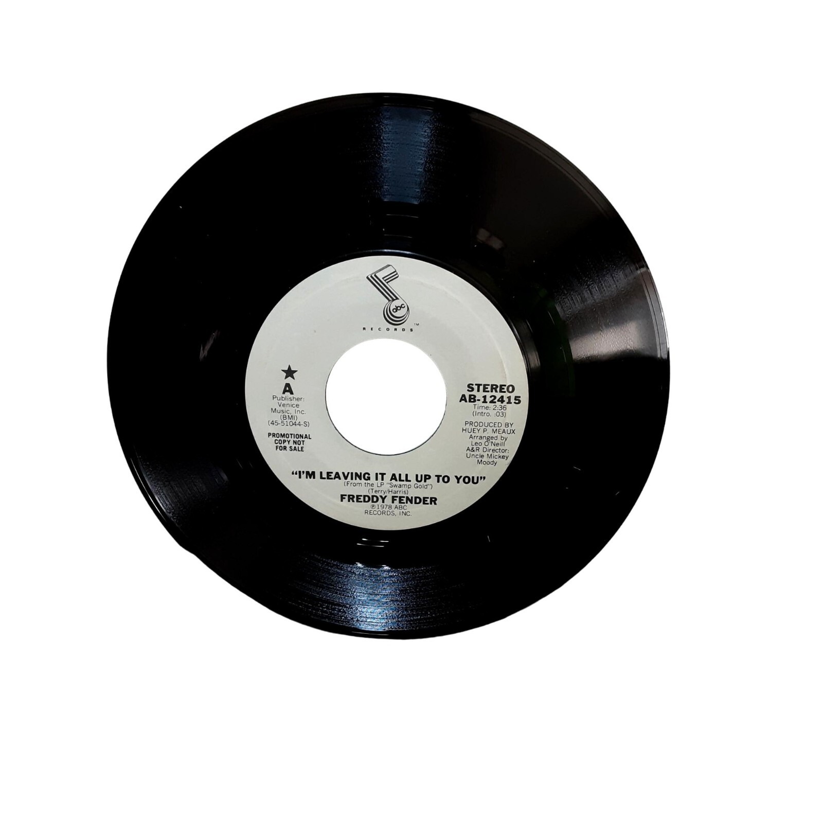 Freddy Fender 45 Im Leaving It All Up To You Record Promo 1978