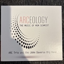 Arceology by Arc Trio & Daversa, John (CD, 2022) [LIKE NEW] picture