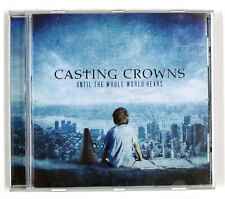 Casting Crowns – Until The Whole World Hears 2009 Music CD VG+ AV986 picture