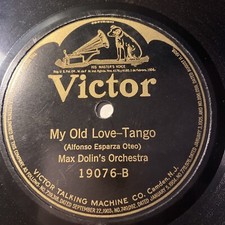LATIN PREWAR JAZZ Max Dolin 78 rpm VICTOR 19076 My Old Love Tango 1922 E picture