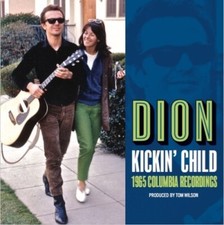 DION - KICKIN' CHILD - CD   BRAND NEW    15 TRACKS ON NORTON picture