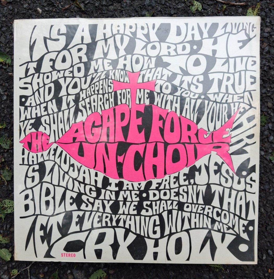 NEW The Agape Force Un-Choir LP 1971 Religious Cali Underground Folk Rock SEALED